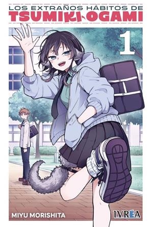 LOS EXTRAÑOS HÁBITOS DE TSUMIKI OGAMI # 01 | 9791388178856 | MIYU MORISHITA | Universal Cómics