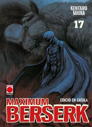 BERSERK MAXIMUM EDICIÓ EN CATALÀ # 17 | 9791370136604 | KENTARO MIURA | Universal Cómics