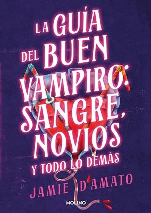 GUÍA DEL BUEN VAMPIRO, SANGRE, NOVIOS Y TODO LO DEMÁS | 9788427248298 | JAMIE D'AMATO | Universal Cómics