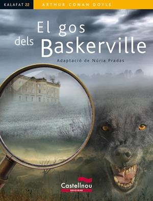 EL GOS DELS BASKERVILLE EDICIÓ EN CATALÀ | 9788498046298 | ARTHUR CONAN DOYLE | Universal Cómics