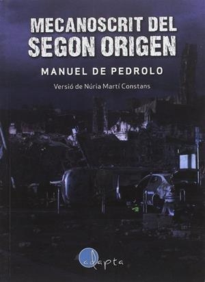 MECANOSCRIT DEL SEGON ORIGEN EDICIÓ EN CATALÀ | 9788494402029 | MANUEL DE PEDROLO - NÚRIA MARTÍ CONSTANS | Universal Cómics