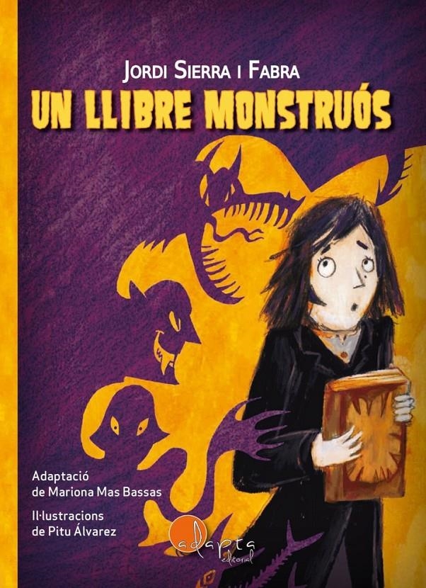 UN LLIBRE MONSTRUÓS EDICIÓ EN CATALÀ | 9788419190727 | JORDI SIERRA I FABRA | Universal Cómics