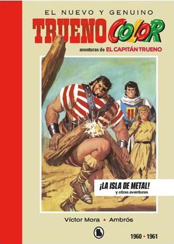 EL NUEVO Y GENUINO CAPITÁN TRUENO LIMITED EDITION # 05 ¡LA ISLA DE METAL! 1960 A 1961 (PORTADA PROVISIONAL) | 9788402444998 | VCTOR MORA - AMBRÓS - BERNAL
