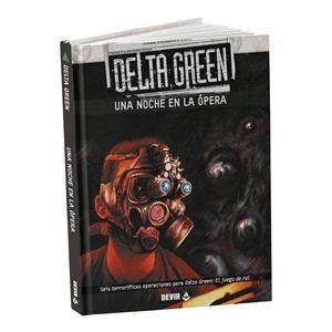 DELTA GREEN UNA NOCHE EN LA ÓPERA | 8436607949725 | Universal Cómics