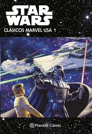 STAR WARS CLÁSICOS MARVEL USA # 01 | 9791387918255 | ROY THOMAS -   HOWARD CHAYKIN -  ARCHIE GOODWIN - CARMINE INFANTINO - WALTER SIMONSON -  HERB TRIMPE