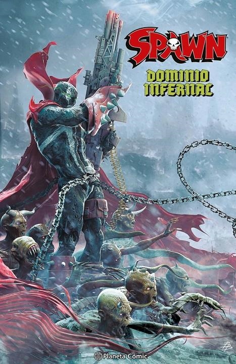 SPAWN DOMINIO INFERNAL | 9791387780524 | TODD MCFARLANE - CARLO BARBERI - YILDIRAY ÇINAR | Universal Cómics