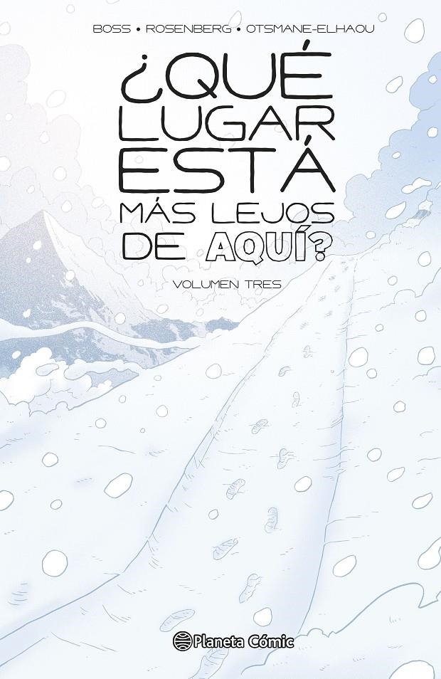 ¿QUÉ LUGAR ESTÁ MÁS LEJOS DE AQUÍ? # 03 | 9791387919894 | TYLER BOSS - MATTHEW ROSENBERG | Universal Cómics