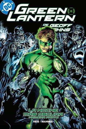 BIBLIOTECA GREEN LANTERN DE GEOFF JOHNS # 11 LA NOCHE MÁS OSCURA PRIMERA PARTE | 9791370136895 | GEOFF JOHNS - EDDIE BARROWS - IVAN REIS - SHANE DAVIS - RAFAEL ALBUQUERQUE - PHILIP TAN | Universal Cómics