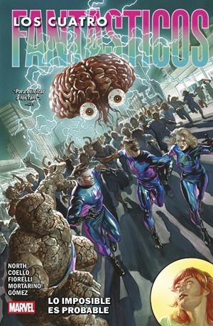 MARVEL PREMIERE LOS 4 FANTÁSTICOS DE RYAN NORTH # 03 LO IMPOSIBLE ES PROBABLE | 9791370137328 | RYAN NORTH - IVAN FIORELLI - IBAN COELLO - FRANCESCO MORTARINO -  CARLOS GÓMEZ | Universal Cómics