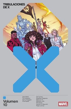 MARVEL PREMIERE TRIBULACIONES DE X # 10 | 9791370137342 | PHIL NOTO - STEPHEN SEGOVIA - ZEB WELLS - PEPE LARRAZ -  ZE CARLOS - VITA AYALA | Universal Cómics