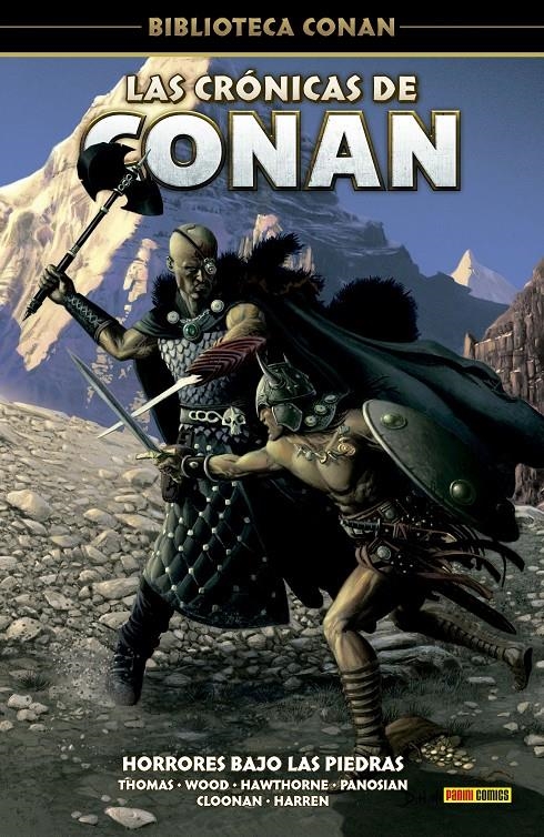 BIBLIOTECA CONAN, LAS CRÓNICAS DE CONAN # 05 HORRORES BAJO LAS PIEDRAS | 9791370136888 | ROY THOMAS - MIKE HAWTHORNE - DAN PANOSIAN - VARIOS AUTORES | Universal Cómics