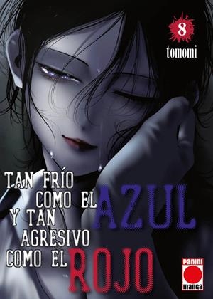 TAN FRÍO COMO EL AZUL Y TAN AGRESIVO COMO EL ROJO # 08 | 9791370137496 | TOMOMI | Universal Cómics