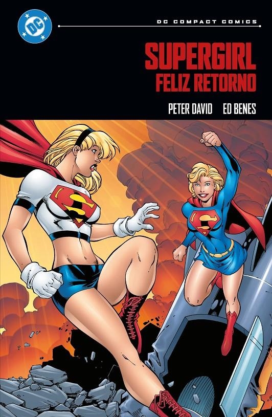 DC COMPACT # 11 SUPERGIRL, FELIZ RETORNO | 9791370136994 | ED BENES - PETER DAVID | Universal Cómics