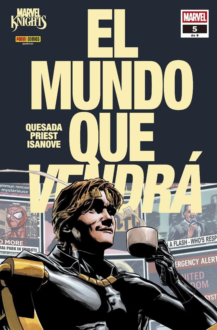 MARVEL KNIGHTS EL MUNDO QUE VENDRÁ # 05 | 9791370137236 | JOE QUESADA - CHRISTOPHER PRIEST | Universal Cómics