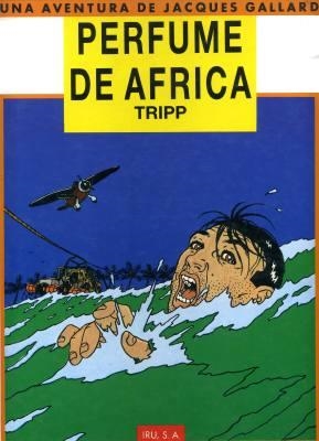 COLECCIÓN COMPLETA UNA AVENTURA DE JACQUES GALLARD (ALGO TOCADOS) | 9999900129168 | JEAN-LOUIS TRIPP | Universal Cómics