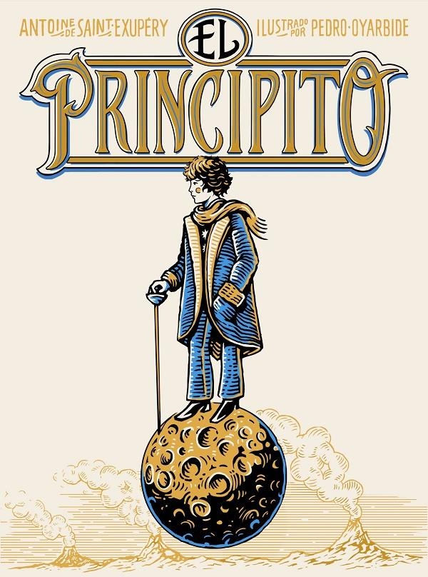 EL PRINCIPITO (EDICIÓN RÚSTICA) | 9791387761622 | ANTOINE DE SAINT-EXUPÉRY - PEDRO OYARBIDE | Universal Cómics