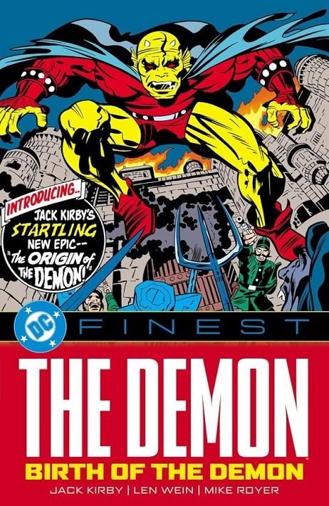 USA DC FINEST THE DEMON BIRTH OF THE DEMON TP | 978179950743753999 | JACK KIRBY - MIKE ROYER - LEN WEIN - GERRY CONWAY - BOB HANEY - STEVE DITKO - BOB ROZAKIS - BEN ODA | Universal Cómics