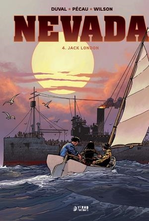 NEVADA # 04 JACK LONDON | 9791388029509 | FRED DUVAL - JEAN-PIERRE PECAU -  COLIN WILSON | Universal Cómics