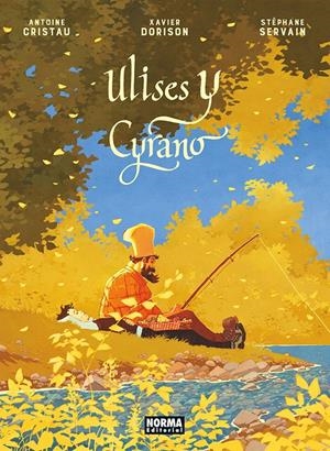 ULISES Y CYRANO | 9788467983258 | XAVIER DORISON - ANTOINE CRISTAU - STÉPHANE SERVAIN