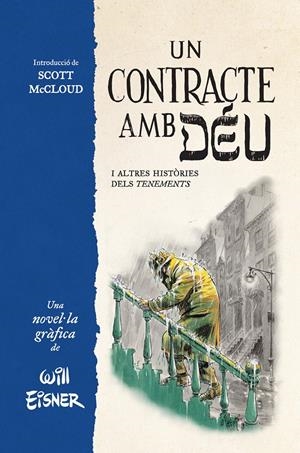 TRILOGIA UN CONTRACTE AMB DÉU # 01 UN CONTRACTE AMB DÉU  EDICIÓ EN CATALÀ | 9788467979862 | WILL EISNER | Universal Cómics