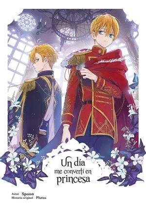 UN DÍA ME CONVERTÍ EN PRINCESA # 06 | 9788467978582 | SPOON - PLUTUS | Universal Cómics