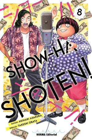 SHOW-HA SHOTEN!# 08 | 9788467979596 | AKINARI ASAKURA -  TAKESHI OBATA | Universal Cómics