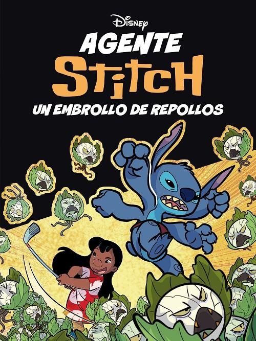 AGENTE STITCH, UN EMBROLLO DE REPOLLOS | 9791387901325 | DISNEY | Universal Cómics