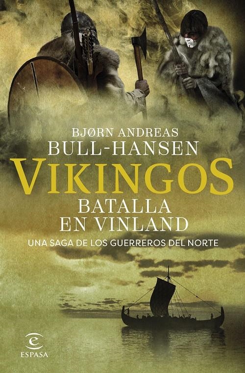 VIKINGOS, BATALLA EN VINLAND | 9788467081374 | BJORN ANDREAS BULL-HANSEN