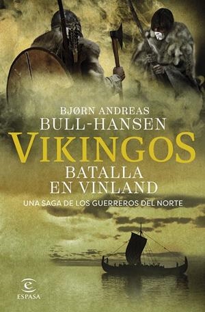 VIKINGOS, BATALLA EN VINLAND | 9788467081374 | BJORN ANDREAS BULL-HANSEN