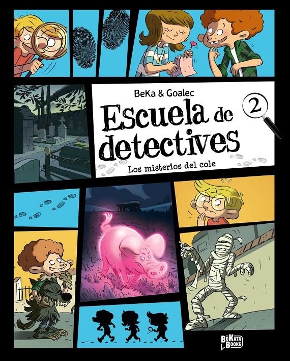 ESCUELA DE DETECTIVES #02  LOS MISTERIOS DEL COLE | 9791388034213 | BEKA | Universal Cómics