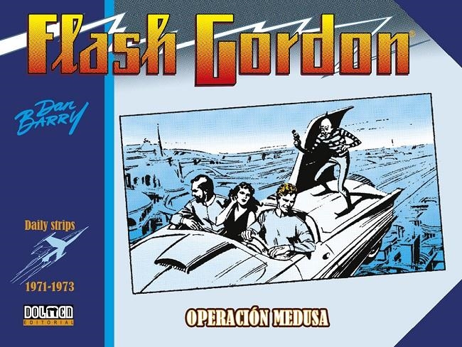 FLASH GORDON DE DAN BARRY 1971 A 1973 OPERACIÓN MEDUSA | 9791388074585 | DAN BARRY | Universal Cómics