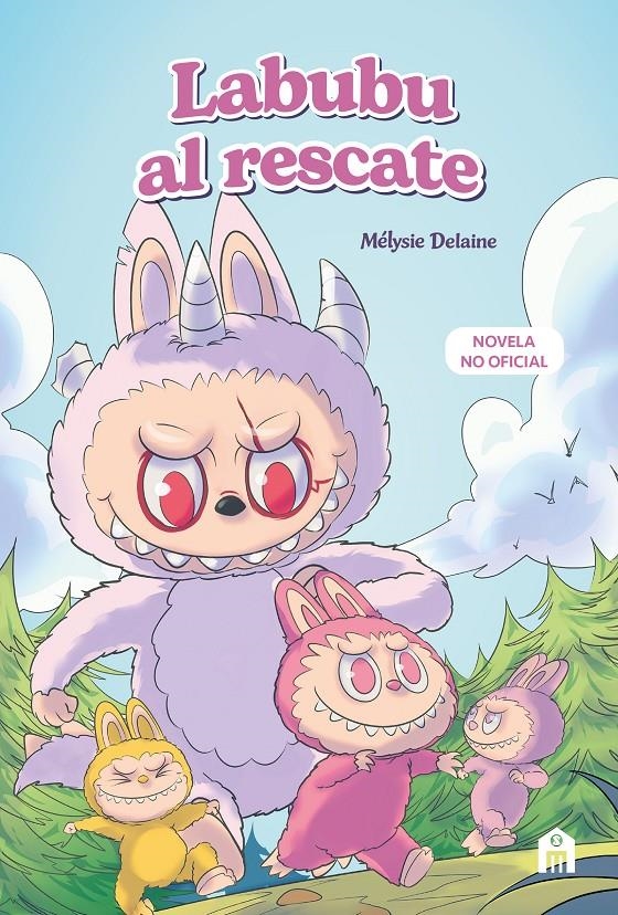 LABUBU AL RESCATE | 9791259577733 | MÉLYSIE DELAINE | Universal Cómics