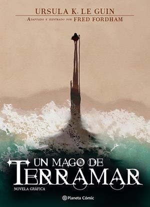 UN MAGO DE TERRAMAR NOVELA GRÁFICA | 9791387921965 | URSULA K. LE GUIN - FRED FORHAM