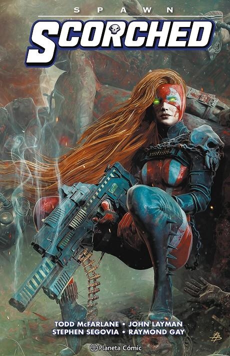 SPAWN SCORCHED # 07 | 9791387920630 | TODD MCFARLANE - STEPHEN SEGOVIA - JOHN LAYMAN - RAYMOND GAY | Universal Cómics