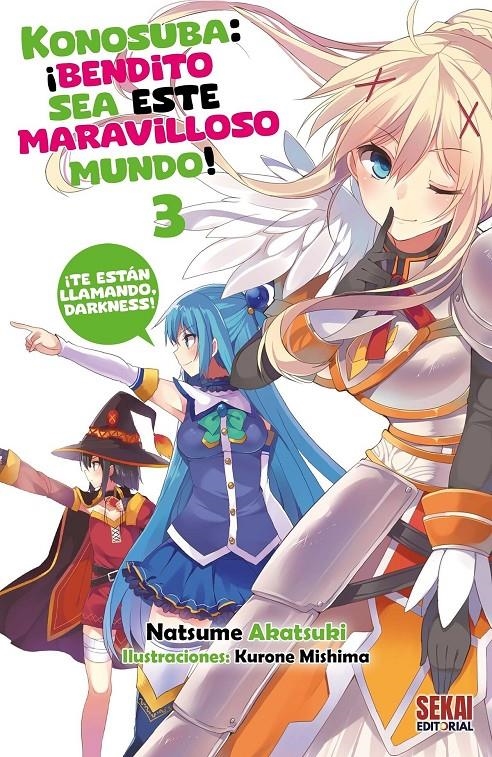 KONOSUBA NOVELA # 03 ¡BENDITO SEA ESTE MARAVILLOSO MUNDO! | 9791399119398 | NATSUME AKATSUKI - KURONE MISHIMA | Universal Cómics