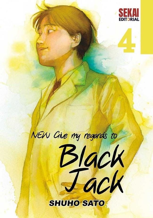 NEW GIVE MY REGARDS TO BLACK JACK # 04 | 9791399119329 | SHUHO SATO | Universal Cómics