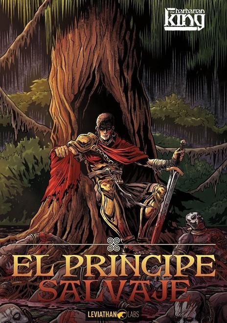 THE BARBARIAN KING # 08 EL PRÍNCIPE SALVAJE | 9791281702387 | MASSIMO ROSI -  FRANCISCO ASENCIO - AMANDA VOLPE