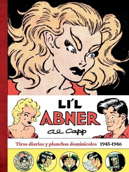 LI'L ABNER # 06 TIRAS DIARIAS Y DOMINICALES 1945 - 1946 | 9791387995256 | AL CAPP | Universal Cómics