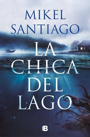 LA CHICA DEL LAGO | 9788466682732 | SANTIAGO, MIKEL | Universal Cómics