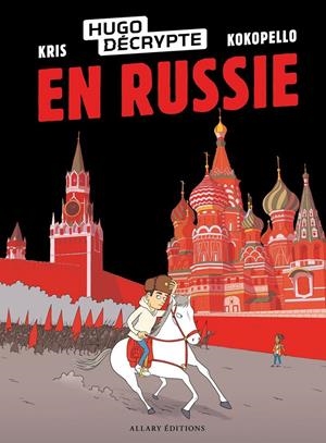 RUSIA, MIL AÑOS DE HISTORIA (PORTADA PROVISIONAL) | 9791387740689 | HUGO DÉCRYPTE  - KRIS - KOKOPELLO | Universal Cómics