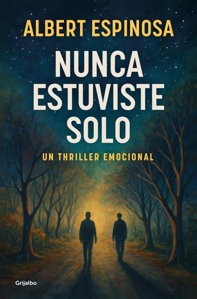 NUNCA ESTUVISTE SOLO | 9788425368745 | ALBERT ESPINOSA | Universal Cómics