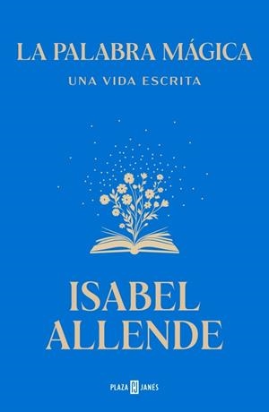 LA PALABRA MÁGICA | 9788401039447 | ISABEL ALLENDE | Universal Cómics