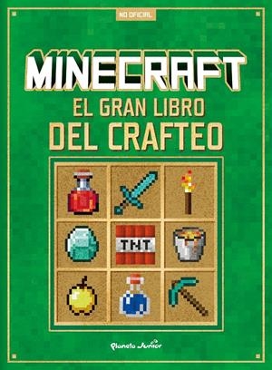 MINECRAFT EL GRAN LIBRO DEL CRAFTEO | 9788408305293 | AA. VV. | Universal Cómics
