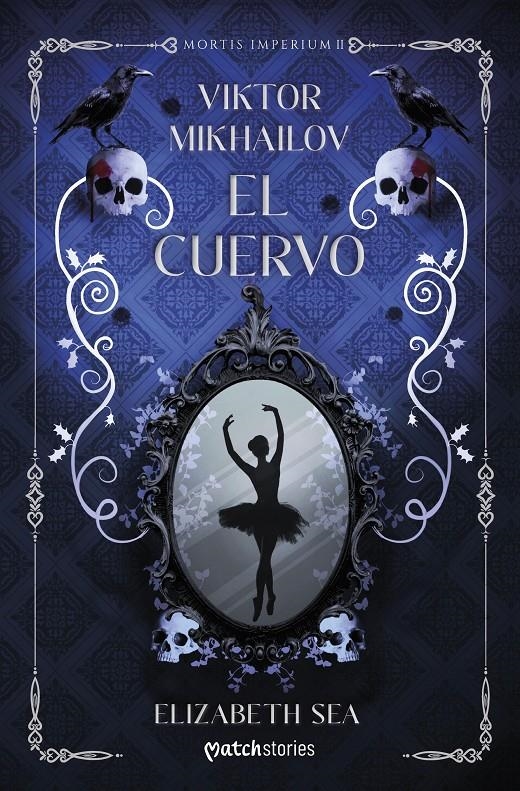VIKTOR MIKHAILOV. EL CUERVO | 9788408318330 | ELIZABETH SEA | Universal Cómics