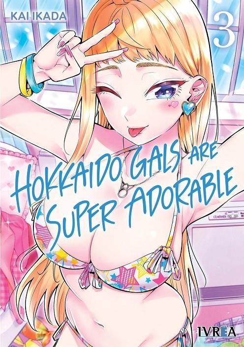 2AMA HOKKAIDO GALS ARE SUPER ADORABLE # 03 | 9999900130645 | KAI IKADA | Universal Cómics