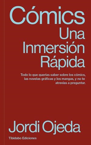CÓMICS, UNA INMERSIÓN RÁPIDA | 9791387633219 | JORDI OJEDA