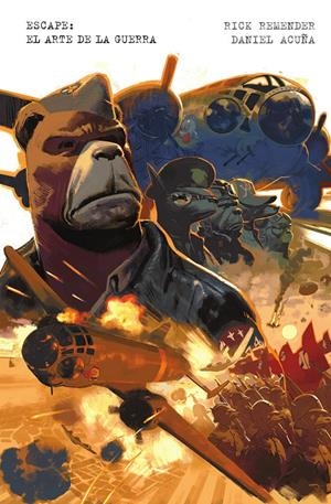 ESCAPE, EL ARTE DE LA GUERRA | 9788467983319 | RICK REMENDER - DANIEL ACUÑA