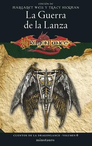CUENTOS DE LA DRAGONLANCE # 06 LA GUERRA DE LA LANZA | 9788445011362 | MARGARET WEIS - TRACY HICKMAN | Universal Cómics