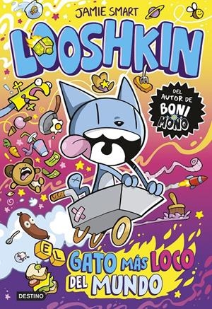 LOOSHKIN 1 EL GATO MÁS LOCO DEL MUNDO | 9788408318040 | JAMIE SMART | Universal Cómics