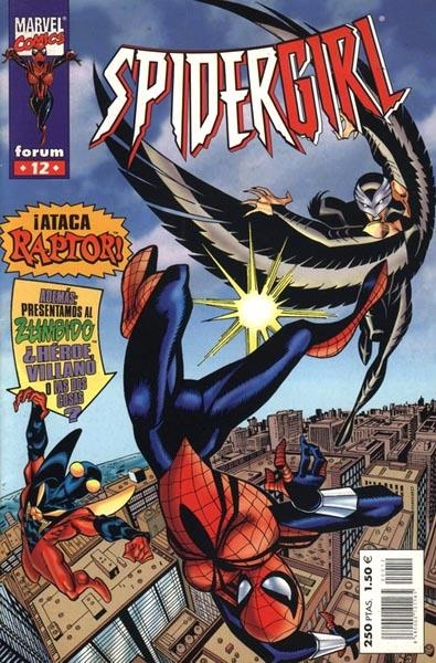 SPIDERGIRL VOLUMEN I # 12 | 848000210116500012 | TOM DEFALCO  -  RON FRENZ - AL WILLIAMSON | Universal Cómics